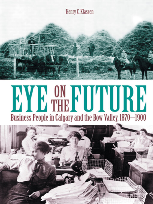 Title details for Eye on the Future by Henry C. Klassen - Wait list